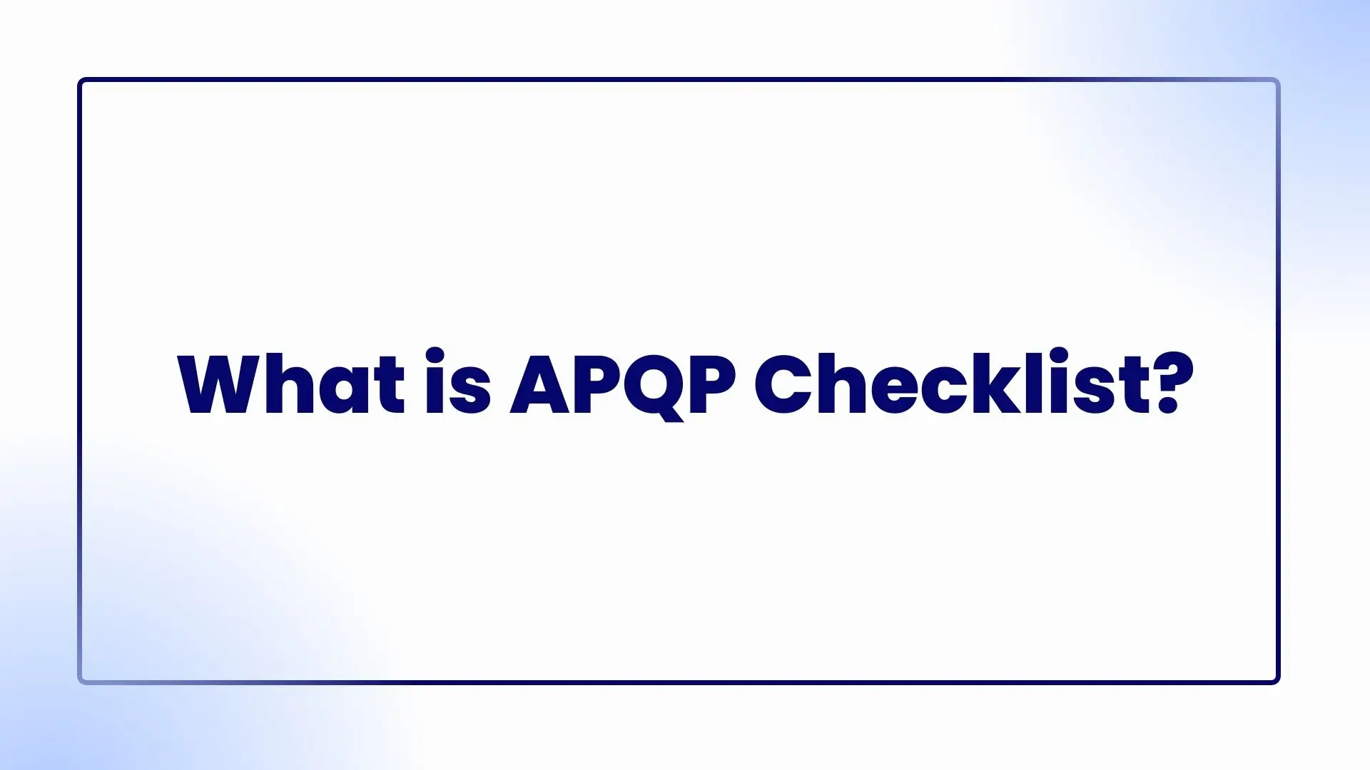 What is an APQP Checklist?